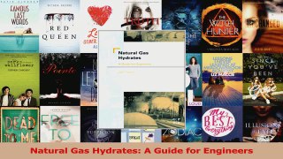 Read  Natural Gas Hydrates A Guide for Engineers Ebook Free