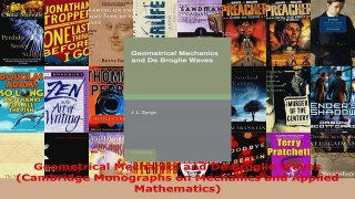 Download  Geometrical Mechanics and De Broglie Waves Cambridge Monographs on Mechanics and Applied EBooks Online