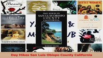 Read  Day Hikes San Luis Obispo County California Ebook Free