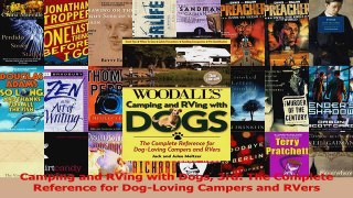 Read  Camping and RVing with Dogs 3rd The Complete Reference for DogLoving Campers and RVers Ebook Free