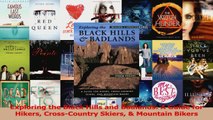 Read  Exploring the Black Hills and Badlands A Guide for Hikers CrossCountry Skiers  Mountain Ebook Free
