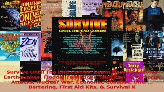 Download  Survive Until The End Comes Learn How To Survive Earthquakes Floods Tornadoes Hurricanes Ebook Free