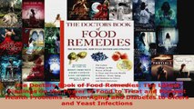 Read  The Doctors Book of Food Remedies The Latest Findings on the Power of Food to Treat and EBooks Online