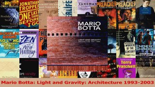 Download  Mario Botta Light and Gravity Architecture 19932003 Ebook Free