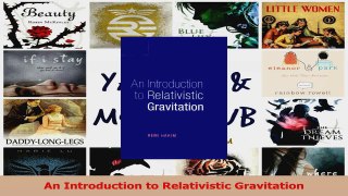 PDF Download  An Introduction to Relativistic Gravitation Download Online