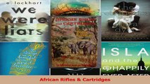 Download  African Rifles  Cartridges PDF Online