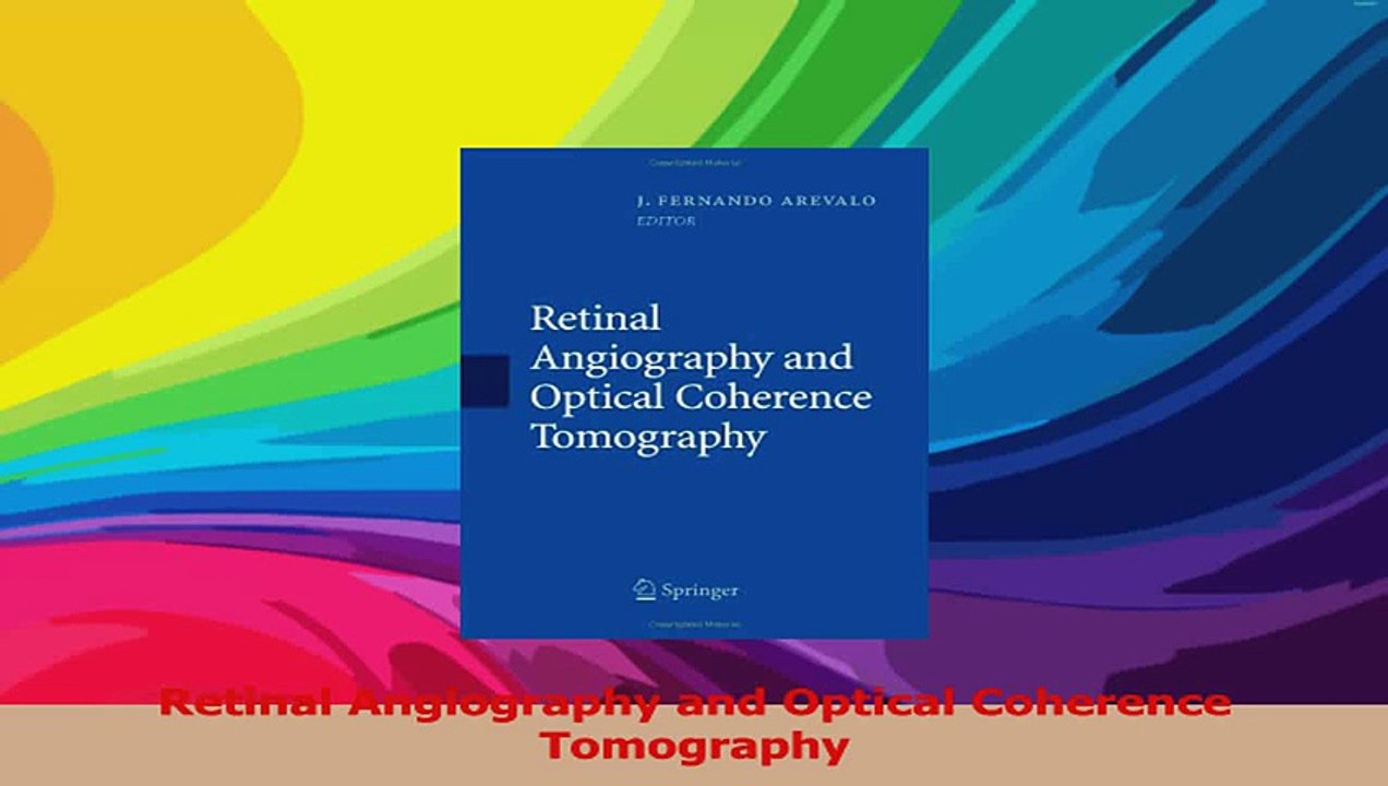 Retinal Angiography and Optical Coherence Tomography PDF