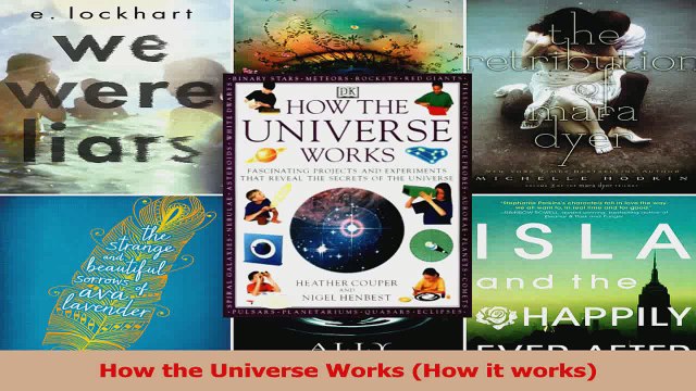PDF Download How the Universe Works How it works PDF Full Ebook