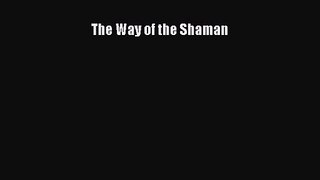 The Way of the Shaman PDF Download