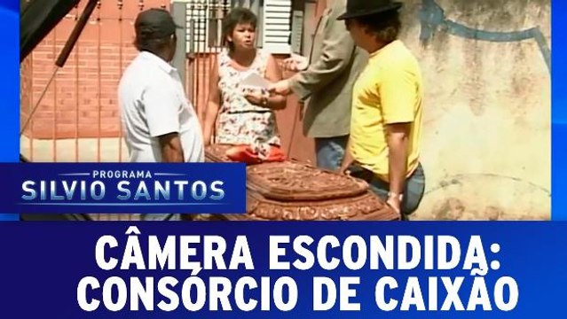 Câmeras Escondidas: Consórcio de Caixão