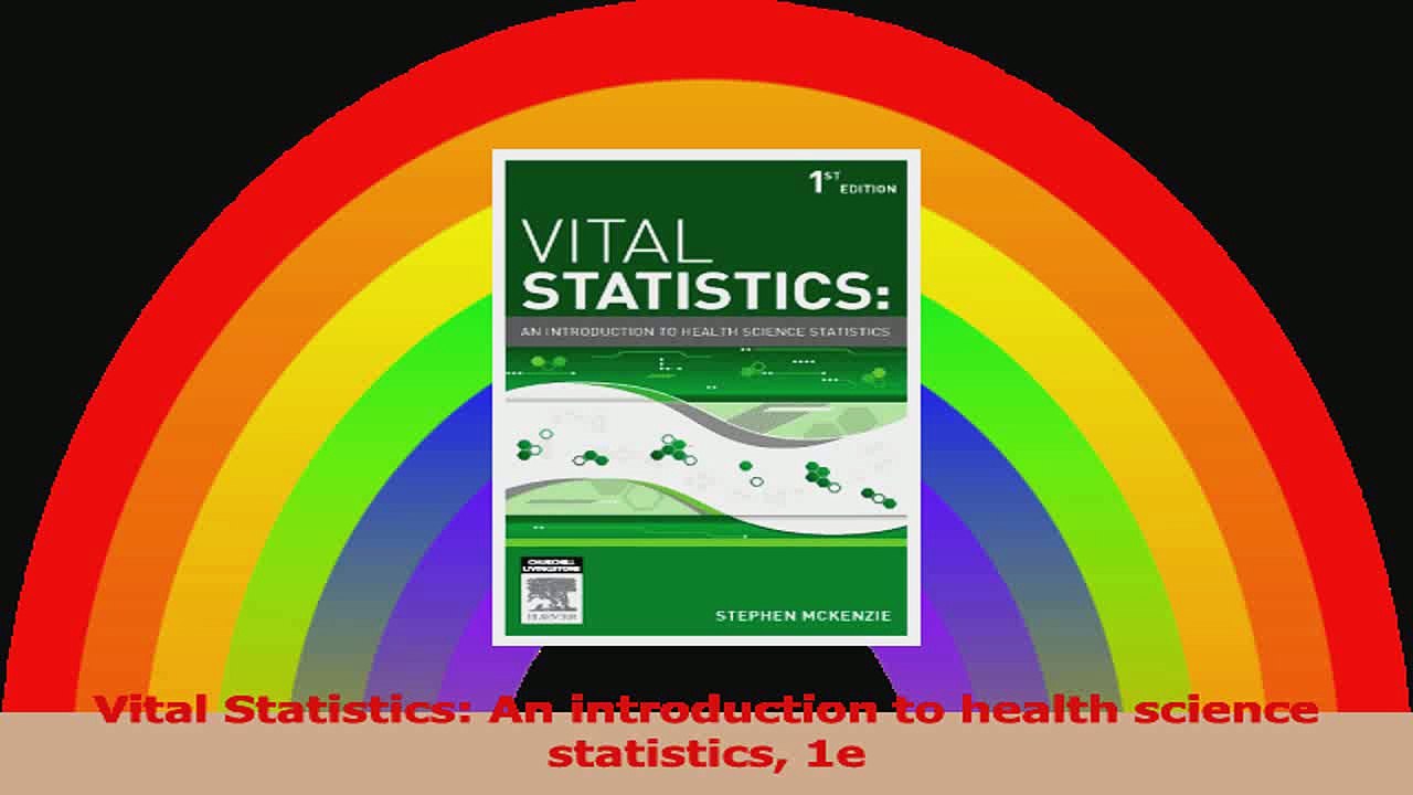 Vital Statistics An introduction to health science statistics 1e PDF