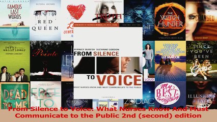 From Silence to Voice What Nurses Know And Must Communicate to the Public 2nd second Read Online