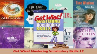 Read  Get Wise Mastering Vocabulary Skills 1E EBooks Online