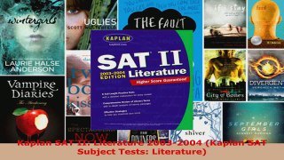 Read  Kaplan SAT II Literature 20032004 Kaplan SAT Subject Tests Literature EBooks Online