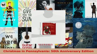 Read  Christmas in Pennsylvania 50th Anniversary Edition EBooks Online