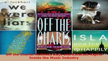 Download  Off the Charts Ruthless Days and Reckless Nights Inside the Music Industry PDF Online