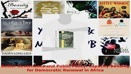 Read  Better Governance and Public Policy Capacity Building for Democratic Renewal in Africa EBooks Online