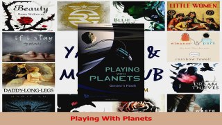 PDF Download  Playing With Planets Download Online