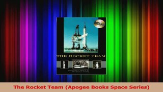 PDF Download  The Rocket Team Apogee Books Space Series Download Full Ebook