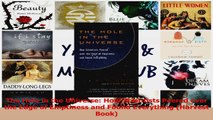 PDF Download  The Hole in the Universe How Scientists Peered over the Edge of Emptiness and Found Read Full Ebook
