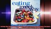 Eating the Greek Way More Than 100 Fresh and Delicious Recipes from Some of the