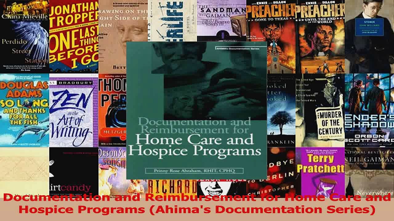Documentation and Reimbursement for Home Care and Hospice Programs Ahimas Documentation Download