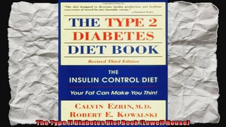 The Type II Diabetes Diet Book Lowell House