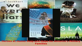 Read  Heroes at Home Help and Hope for Americas Military Families EBooks Online