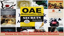 Download  OAE Mathematics 027 Secrets Study Guide OAE Test Review for the Ohio Assessments for PDF Free