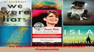 Read  Sarah Palin and the Wasilla Warriors The True Story of the Improbable 1982 Alaska State EBooks Online