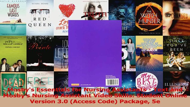 Mosbys Essentials for Nursing Assistants Text and Mosbys Nursing Assistant Video PDF