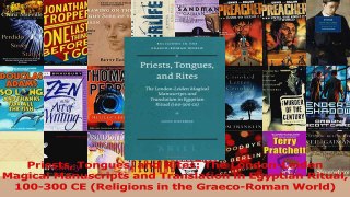 Read  Priests Tongues and Rites The LondonLeiden Magical Manuscripts and Translation in PDF Free
