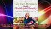 The Low Carb Dietitians Guide to Health and Beauty How a WholeFoods LowCarbohydrate