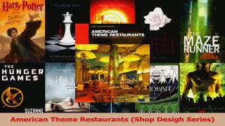 Read  American Theme Restaurants Shop Desigh Series Ebook Free