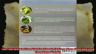 The Fast Metabolism Diet Cookbook Eat Even More Food and Lose Even More Weight