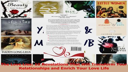 The Love Lies 10 Revelations That Will Transform Your Relationships and Enrich Your Love PDF