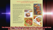 The GlutenFree Slow Cooker Set It and Go with Quick and Easy WheatFree Meals Your Whole