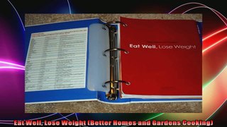 Eat Well Lose Weight Better Homes and Gardens Cooking