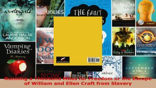Download  Running a Thousand Miles for Freedom or the Escape of William and Ellen Craft from Slavery PDF Free