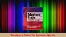 Telephone Triage for Oncology Nurses Download
