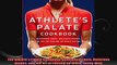 The Athletes Palate Cookbook Renowned Chefs Delicious Dishes and the Art of Fueling Up