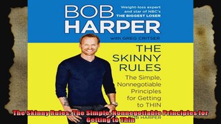 The Skinny Rules The Simple Nonnegotiable Principles for Getting to Thin