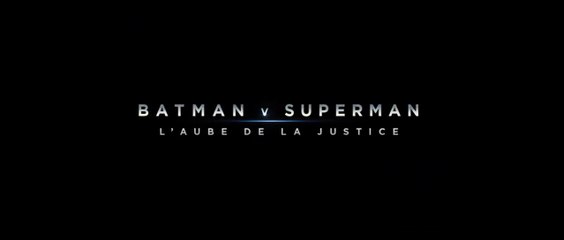 Batman v Superman l'Aube de la Justice - Bande Annonce 2 VF