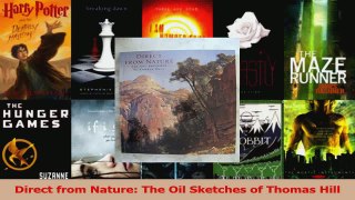 Read  Direct from Nature The Oil Sketches of Thomas Hill Ebook online