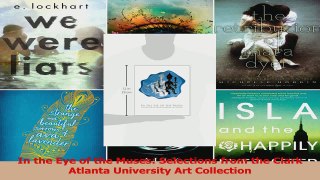 Read  In the Eye of the Muses Selections from the Clark Atlanta University Art Collection Ebook Free