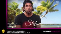 La Villa des cœurs brisés : Stefan décide de quitter l’aventure à cause de son ex