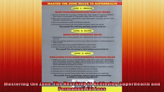 Mastering the Zone The Next Step in Achieving SuperHealth and Permanent Fat Loss