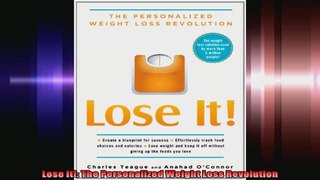 Lose It The Personalized Weight Loss Revolution