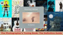 PDF Download  The Photographers Toning Book The Definitive Guide Download Full Ebook