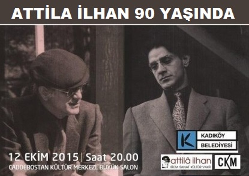 ATTİLA İLHAN 90 Yaşında Anma Etkinlikleri En Son Beste GENÇ BESTEKAR Piyanist Son Bestesi “Batan Bu Köhne Şileb Attila İlhan  Kadıköy Belediyesi